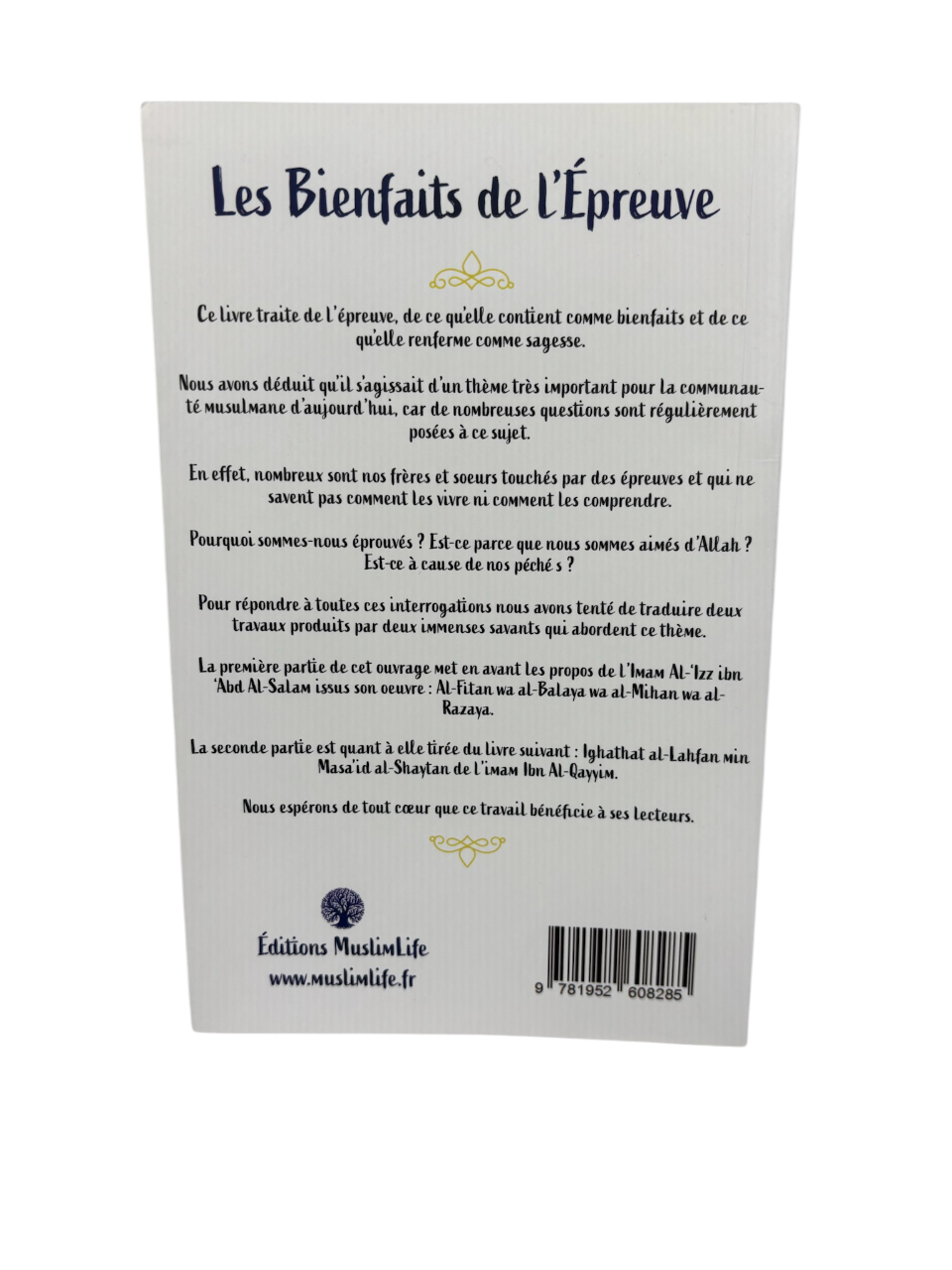 Les bienfaits de l’épreuve - Al-'Izz Ibn 'Abd Al-Salam & Ibn Al-Qayyim - MuslimLife
