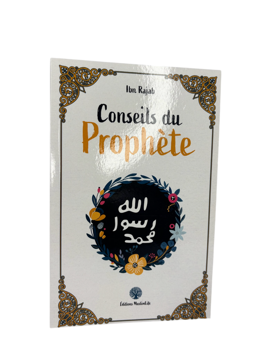 Conseils du Prophète - Ibn Rajab - MuslimLife